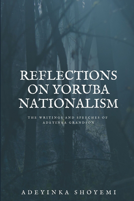 Reflection on Yoruba Nationalism